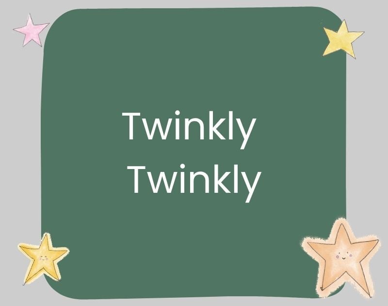 Twinkly Twinkly
